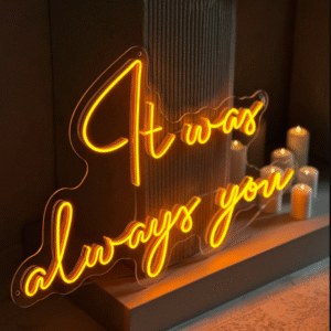 „It Always Was You“